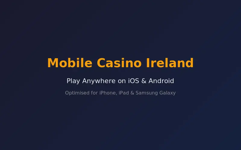 Mobile casino Ireland — playing slots and live games on phone